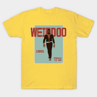 Weirdo - A Tribute to the '90s for people who was born on 1991 T-Shirt